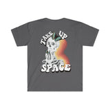 Take up space tee